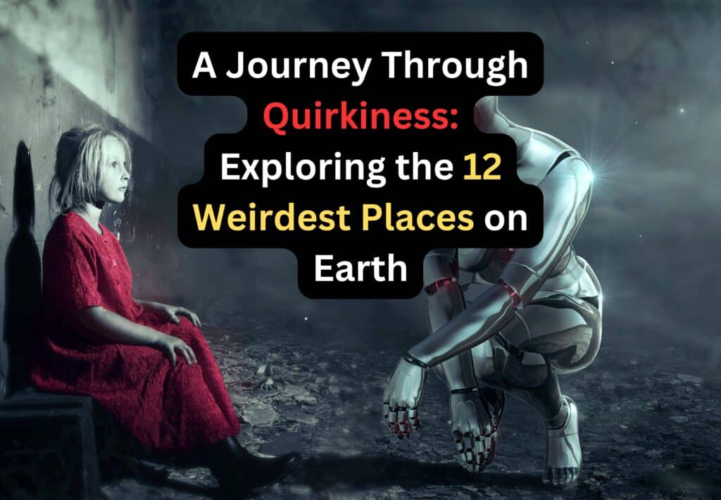 Exploring the Weirdest Places on Earth