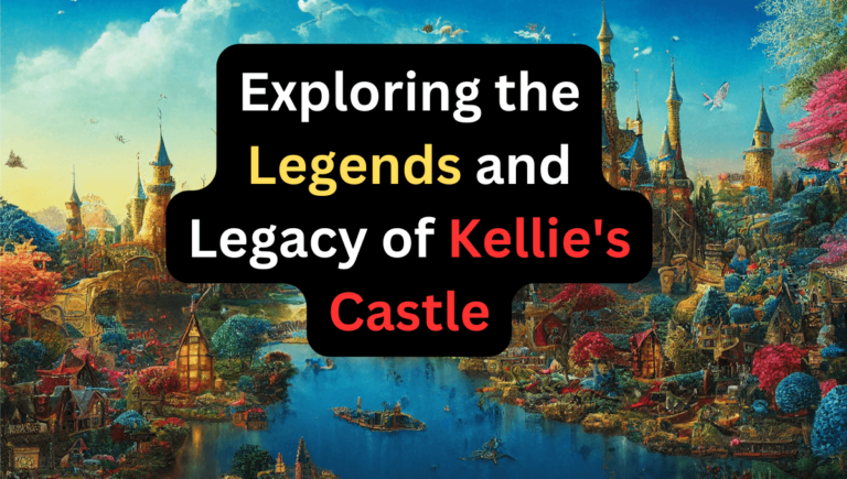 Exploring the Legends and Legacy of Kellie's Castle