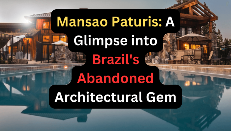 Mansao Paturis A Glimpse into Brazil's Abandoned Architectural Gem